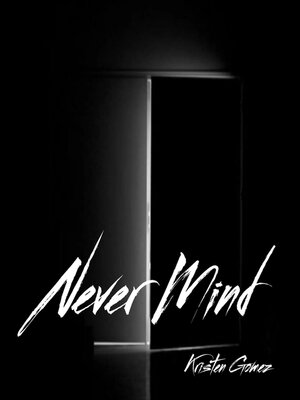 cover image of Never Mind